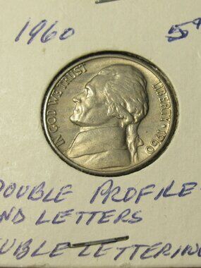 1960 Jefferson Nickel – Rare Doubled Die Error? – Double Profile & Lettering